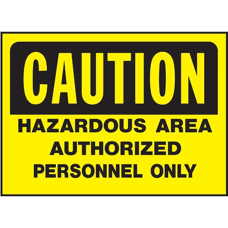 Hy-Ko Caution Hazardous Area Sign 10" x 14", 5PK, A00025 A00025